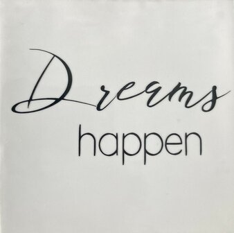 Dreams Happen