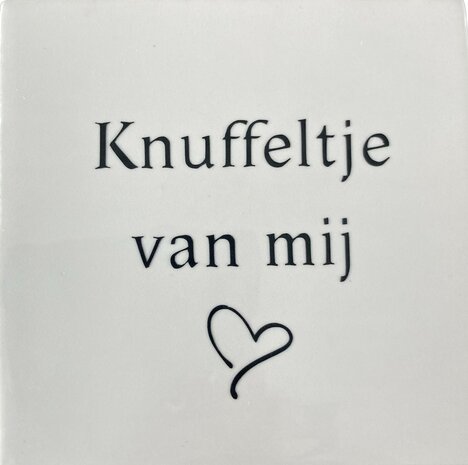 Knuffeltje van mij