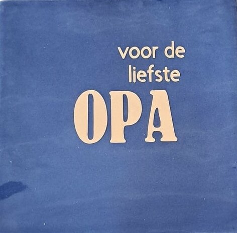 Voor de liefste opa