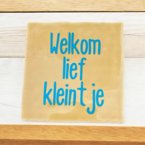 Welkom lief kleintje