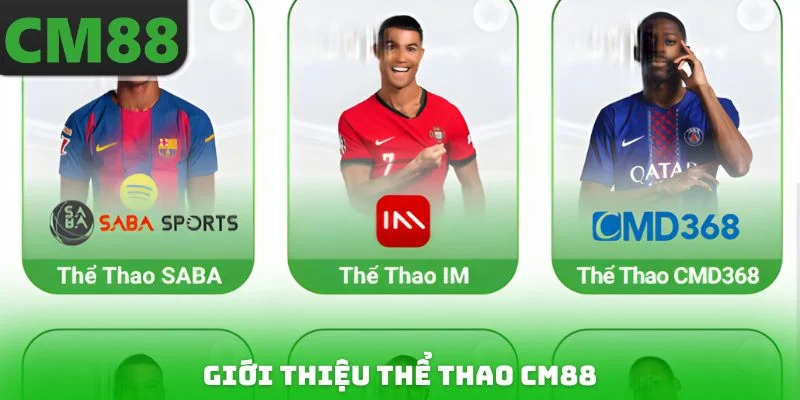 Giới thiệu thể thao CM88